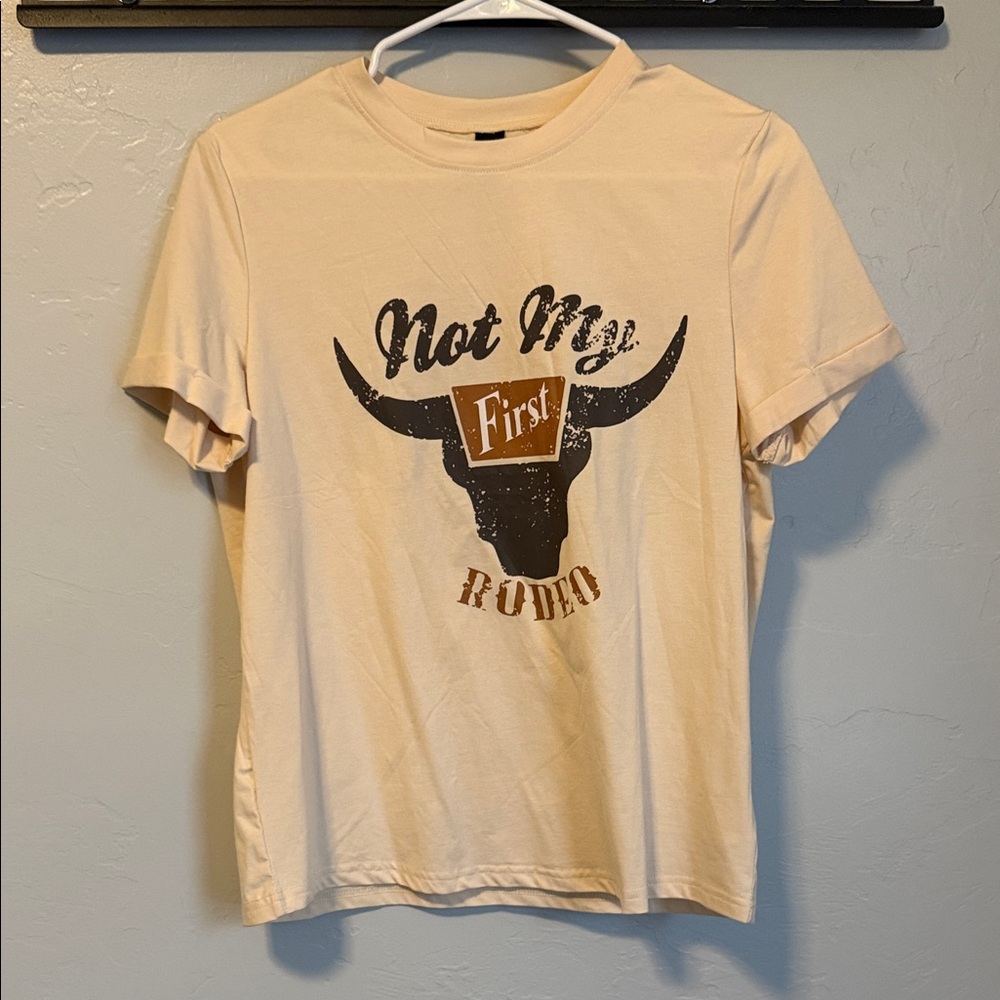 Not My First Rodeo Cream T-Shirt